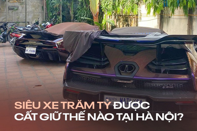 Nơi cất giữ Koenigsegg Regera và McLaren Senna trị giá hàng trăm tỷ đồng tại Hà Nội: Chứa được cả chục xe, bảo vệ gác 24/24, cách Hồ Gươm 8 km