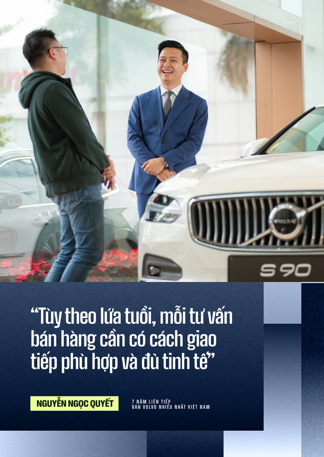 Người bán Volvo nhiều nhất Việt Nam 7 năm liên tiếp: ‘Chăm khách cũ để ra nhiều đơn mới, tiếp cận Gen Z cần có mẹo’ - Ảnh 6.