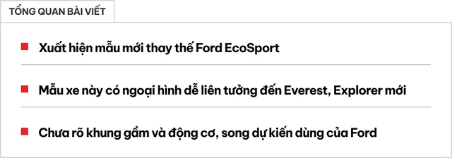 Những điều cần biết về SUV cỡ nhỏ mới thay Ford EcoSport đấu Kia Seltos: Sang hơn, mượn thiết kế Everest, Explorer - Ảnh 1.
