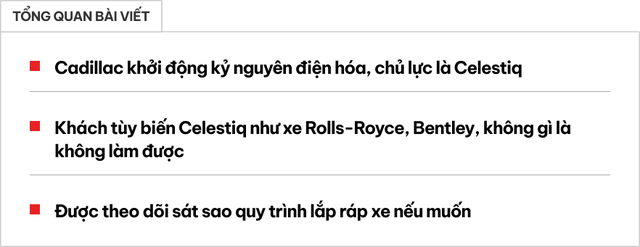 Đây là cách Cadillac khiến khách hàng có cảm giác như đang mua Rolls-Royce: Tuỳ biến mọi thứ, theo dõi cả quy trình làm xe- Ảnh 1.