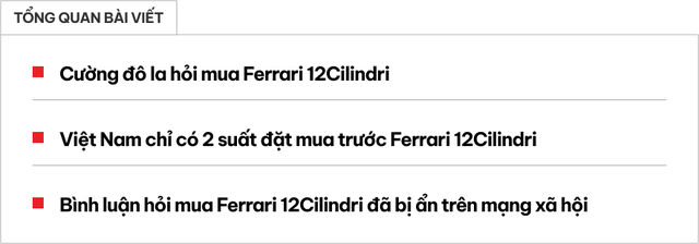 Cường đô-la hỏi mua Ferrari 12Cilindri sau vài giờ ra mắt, 'chốt deal' chỉ trong một nốt nhạc - Ảnh 1.