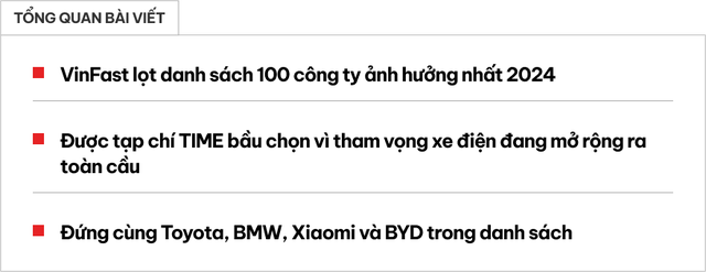 Tạp chí TIME bầu VinFast là 1 trong 100 công ty ảnh hưởng nhất thế giới năm 2024, chung danh sách với BMW, Toyota- Ảnh 1.