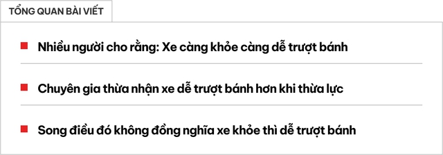 Thợ máy vạch trần: Quan điểm ô tô bị trượt bánh khi leo dốc do quá khỏe là lầm to- Ảnh 1.