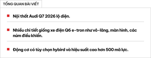 Hé lộ nội thất Audi Q7 2026 trước ngày ra mắt: Nhiều chi tiết giống xe điện- Ảnh 1.