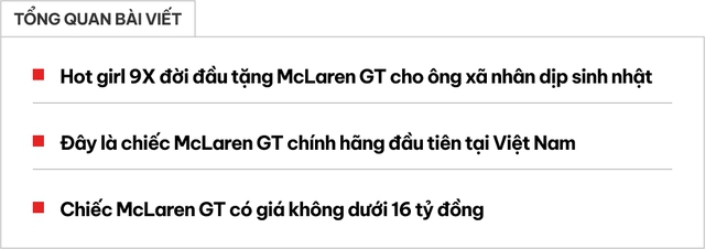 Hot girl 9X đời đầu tặng McLaren GT cho ông xã nhân dịp sinh nhật: Giá không dưới 16 tỷ đồng, là xe chính hãng độc nhất Việt Nam- Ảnh 1.