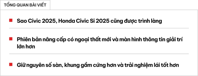 Honda Civic Si 2025 ra mắt: Vẫn hộp số sàn 6 cấp nhưng 'vù ga về số' đỉnh hơn, hứa hẹn 'trải nghiệm lái thú vị nhất từ trước đến nay'- Ảnh 1.