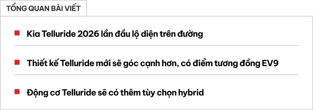 Chưa kịp ra mắt Việt Nam, Kia Telluride đã lộ đời mới trên đường: Thiết kế giống xe điện, có thể thêm hybrid- Ảnh 1.