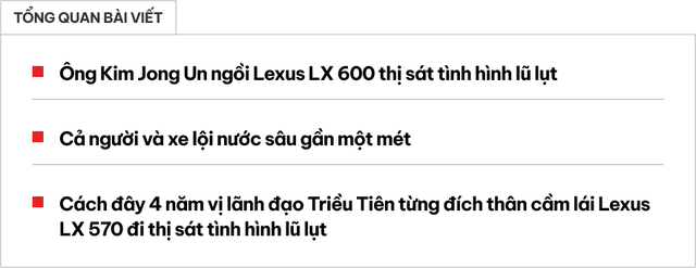 Ông Kim Jong Un dùng Lexus LX 600 lội nước sâu gần 1m thị sát tình hình bão lũ- Ảnh 1.