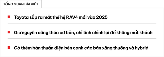 SUV bán chạy nhất thế giới Toyota RAV4 sắp có đời mới: Thiết kế ‘an toàn’, sửa khung gầm để thêm động cơ điện- Ảnh 1.