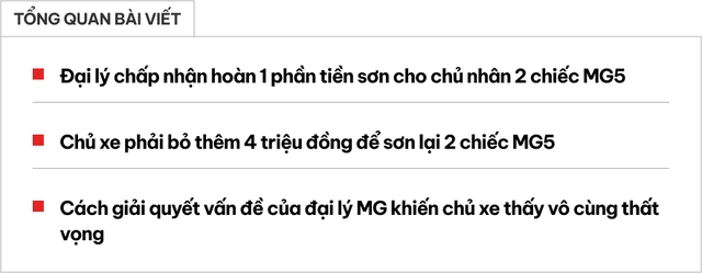 Vụ đại lý MG sơn xe nham nhở cho khách: Đại lý trả lại nửa tiền, khách bỏ thêm chi phí để sơn lại ở garage ngoài- Ảnh 1.