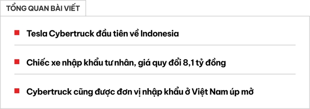 Tesla Cybertruck ngày càng về gần Việt Nam: Giá quy đổi 8,1 tỷ đồng, nhập tư, mạnh hơn nhiều siêu xe, chạy gần 550km/sạc- Ảnh 1.