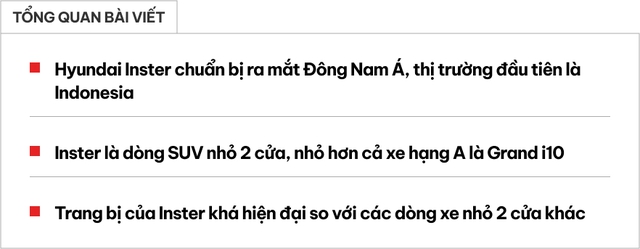 Hyundai Inster - Xe điện nhỏ hơn i10 rục rịch ra mắt ĐNÁ, về Việt Nam dễ thành hàng ‘hot’ cạnh tranh VF 5- Ảnh 1.