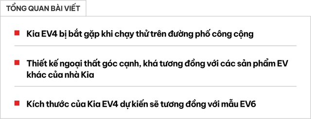 Lộ ảnh Kia EV4 trên đường thử: Sedan điện đầu tiên của hãng, thiết kế tương tự EV3, động cơ 204 mã lực, chạy hơn 600km/lần sạc- Ảnh 1.