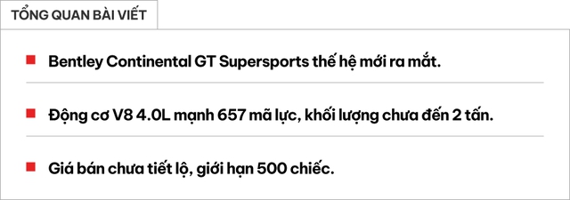Siêu xe Bentley mới nhất ra mắt: Nhẹ nhất lịch sử, giới hạn 500 chiếc, tăng tốc 0-100km/h trong 3,7 giây, tốc độ tối đa 310km/h- Ảnh 1. Siêu xe Bentley mới nhất ra mắt: Nhẹ nhất lịch sử, giới hạn 500 chiếc, tăng tốc 0-100km/h trong 3,7 giây, tốc độ tối đa 310km/h- Ảnh 1.