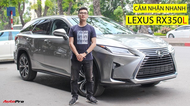 Đánh giá nhanh Lexus RX 350L: Bỏ thêm 1 tỷ đồng nhận được thêm gì so với bản tiêu chuẩn?