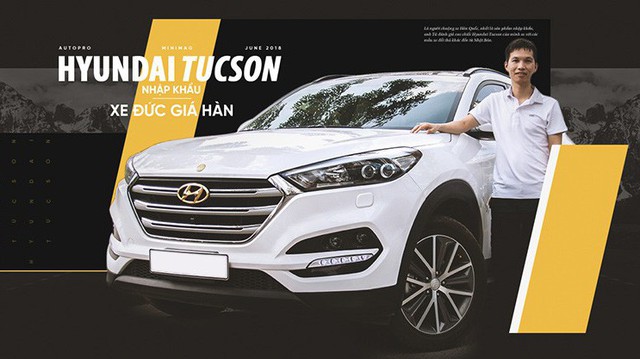 Fan xe Hàn đánh giá Hyundai Tucson nhập khẩu sau hơn 1 năm sử dụng: Như xe Đức giá Hàn