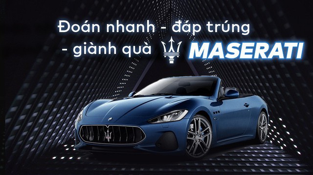 Giải Quiz Auto, nhận quà Pro (Tuần 1): Thử thách cùng Maserati