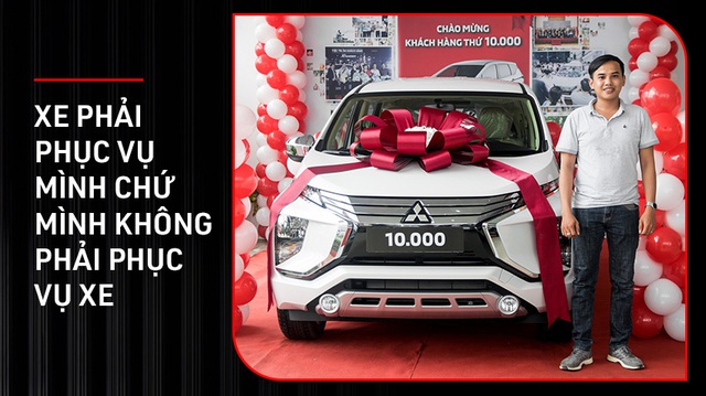 Người Việt mua Mitsubishi Xpander thứ 10.000: ‘Thông minh là mua xe phục vụ mình chứ không phải lo giữ giá hay không’