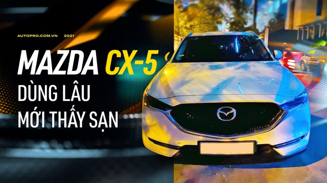 Người dùng đánh giá Mazda CX-5 sau 53.000 km: 'Sướng ban đầu nhưng dùng lâu thấy có điểm chưa ổn, tính đổi Hyundai Santa Fe'