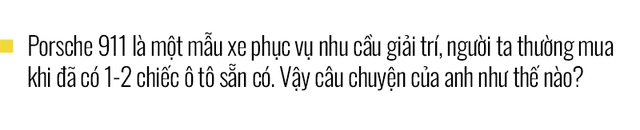 Chủ xe Nha Trang kể chuyện mua Porsche 911 Carrera S: ‘Mua xe 10 tỷ mà chỉ nhìn qua giấy, giật mình với những option bằng cả chiếc Kia’ - Ảnh 16.