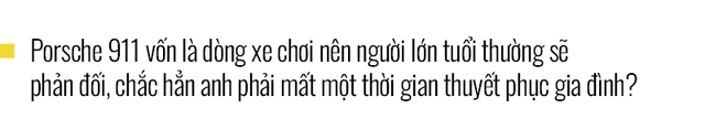 Chủ xe Nha Trang kể chuyện mua Porsche 911 Carrera S: ‘Mua xe 10 tỷ mà chỉ nhìn qua giấy, giật mình với những option bằng cả chiếc Kia’ - Ảnh 3.