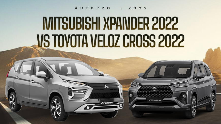 Mitsubishi Xpander 2022 cạnh tranh gay gắt Toyota Veloz Cross tại Việt Nam - 2 bom tấn MPV đọ 'option', giá bản tương ứng giống nhau từng xu