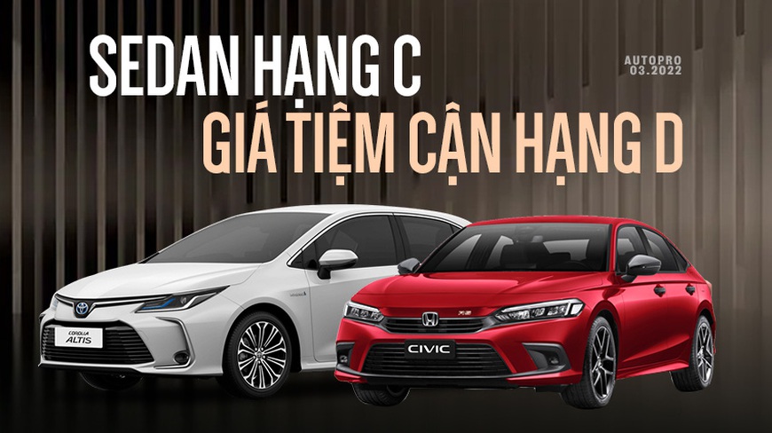 Altis 1.8HEV và Civic RS: Chênh 10 triệu đồng, chọn xe tiết kiệm nhiên liệu hay thể thao giữa thời xăng tăng giá kỷ lục