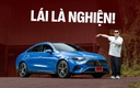 Tôi sang Thái lái thử Mercedes-Benz CLA EV sắp về VN: Giá dưới 1,7 tỷ, nhiều option, dễ 'nghiện' cầm lái