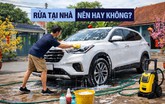 Sát Tết muốn tự rửa xe tại nhà: Chuyên gia chỉ cách để sạch, bóng mà không trầy xước