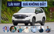 Lái Subaru Forester hết Sapa: ‘Lái hay, không đắt nhưng xin đừng cực đoan nữa…’