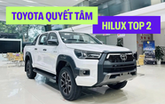 ‘Hilux muốn chắc chắn top 2 bán tải Việt Nam, chỉ cần Toyota quyết tâm’