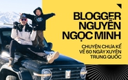 60 ngày sinh tồn tự lái xuyên Trung Quốc: Lật xe, mất sóng và những chuyện chưa kể về overland!