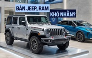 THACO phân phối Jeep, RAM: Hệ thống phân phối khủng có thắng nổi rào cản từ sản phẩm đặc thù?