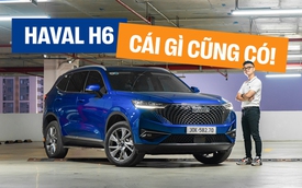 Đánh giá Haval H6 Hybrid: Chiếc xe 3 tốt nhưng cần thêm thời gian để thuyết phục người Việt