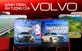 Hành trình ấn tượng của Volvo tại Việt Nam: 7 năm chinh phục khách hàng, 2 năm liên tiếp giành chiến thắng Car Choice Awards