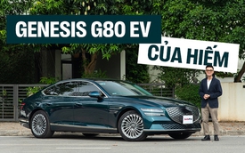 [Độc quyền] Đánh giá Genesis Electrified G80 hàng hiếm tại Việt Nam: Dư sức để thay đổi cái nhìn về xe Hàn