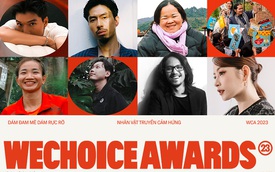 23 đề cử Nhân vật truyền cảm hứng WeChoice Awards 2023: Những người ôm giấc mơ, dám đam mê và làm điều tử tế