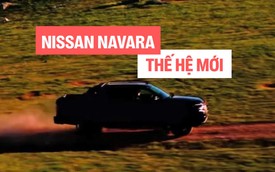 Nissan Navara thế hệ mới lộ thông tin: Chung khung gầm Mitsubishi Triton, thiết kế hoàn toàn mới, ra mắt tháng sau