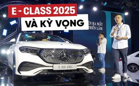 Video này không chỉ có E-Class 2025, tiết lộ của chuyên gia sản phẩm Mercedes-Benz Việt Nam gây bất ngờ