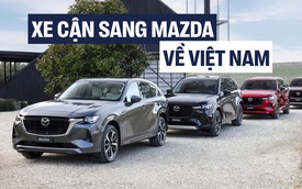 Đây là những mẫu xe sẽ ngáng đường Mazda CX-60, CX-90 khi bán tại Việt Nam tới đây: Đều là xe châu Âu kiểu ‘cận sang’, tầm giá 1,5-2 tỷ đồng