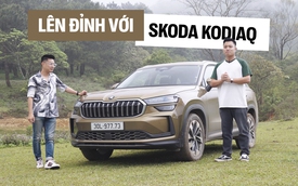 Gần 600km cầm lái Skoda Kodiaq 2025: Cảm giác lái khác biệt, treo thích ứng gây ‘nghiện’ nhưng vẫn có điểm cần khắc phục