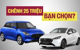 Chọn Suzuki Swift hay Mazda2 cho chị em với mức chênh 25 triệu đồng, bảng này sẽ giúp bạn tham khảo để dễ đưa ra quyết định