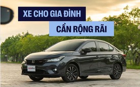 Xe cho gia đình dưới 600 triệu đồng: Chuyên gia đưa ra lời khuyên trước khi bạn xuống tiền!