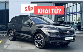 VW Touareg sắp dừng bán ở một số thị trường Châu Âu, lý do là đây