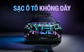 Dùng xe điện giờ sướng tới cỡ này: Quên việc cắm sạc đi vì xe Porsche có thể sạc không dây được như điện thoại