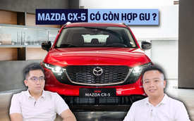 Mazda CX-5 thế hệ mới bán giá 1 tỷ 2 chưa chắc người Việt đã còn muốn mua như hiện tại và đây là lý do