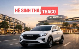 Tưởng THACO chỉ làm xe nhưng đây là hệ sinh thái khủng mà thương hiệu ô tô du lịch mới sẽ được hưởng lợi