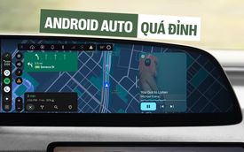 Android Auto phiên bản mới gây sốc: Cho phép xem video trên màn hình, AI biết được chủ nhân đang chạy xe gì