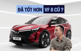 Chủ xe VF 8 đời đầu nói thẳng về VF 8 thế hệ mới: Đáng để ‘xuống tiền’ hay bình tĩnh chờ đợi thêm?