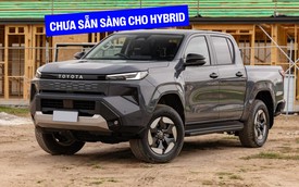 Toyota Hilux chạy điện còn tốt hơn dùng hybrid cắm sạc: 'Tung bản PHEV ra lúc này cũng chỉ cho có, không hề có ý nghĩa'